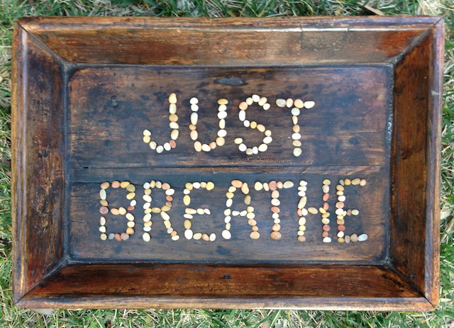 Just Breathe sign